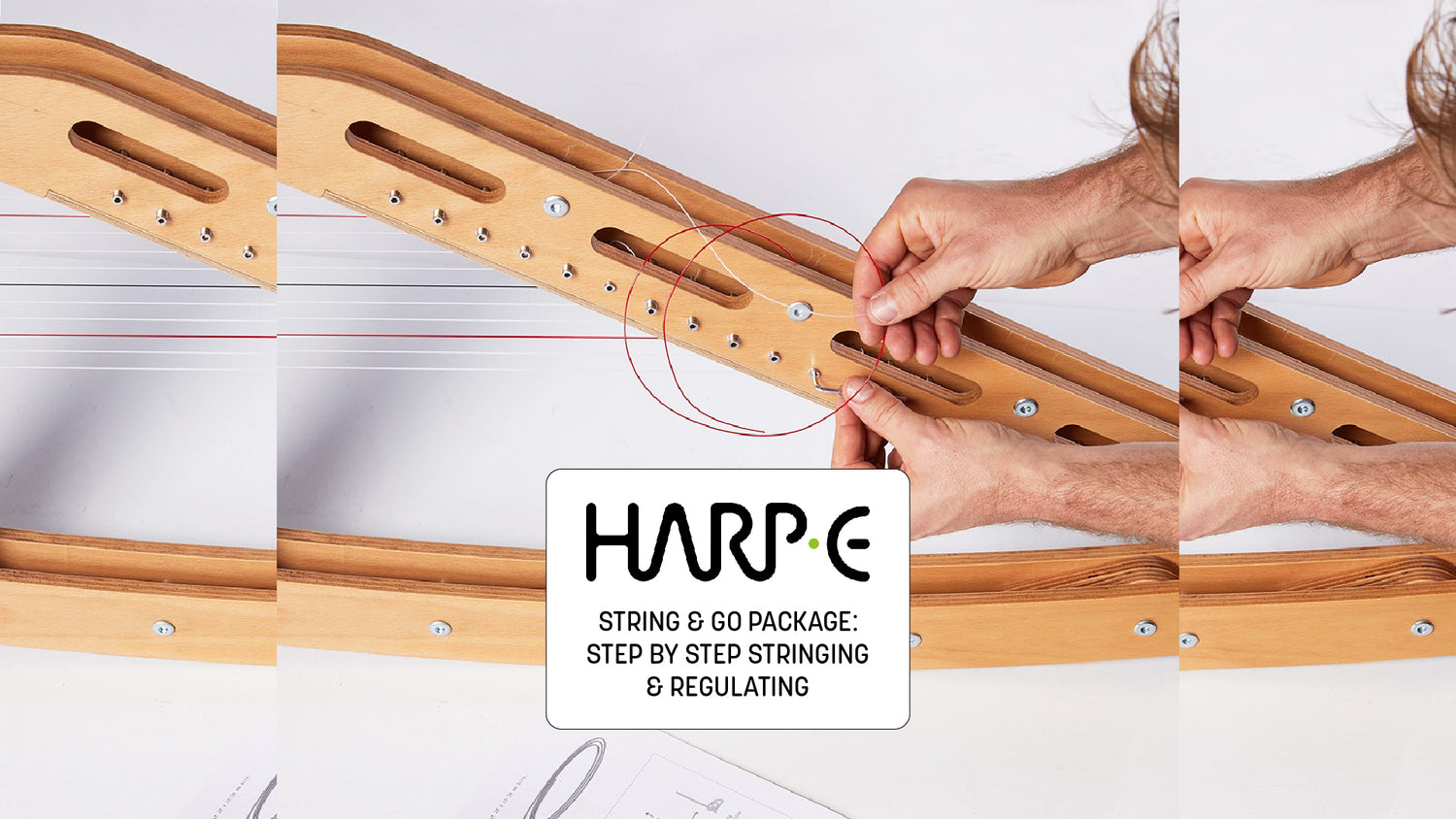 String & Go package: step by step stringing & regulating